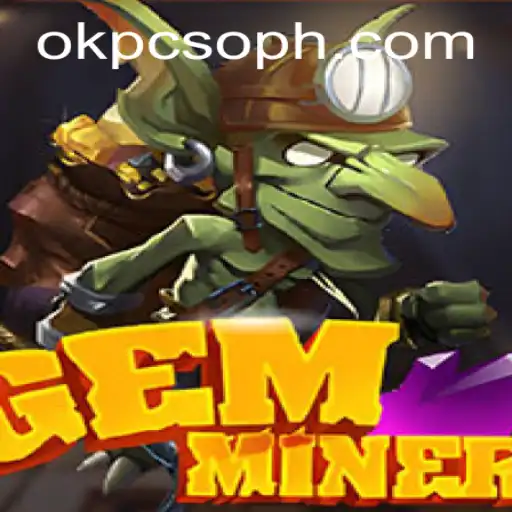 Unlocking the Adventure: Exploring GemMiner and Understanding OK PCSO