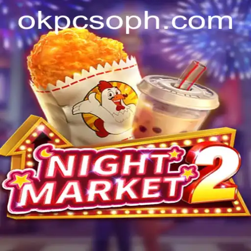 Exploring NightMarket2: A Thrilling Adventure with OK PCSO